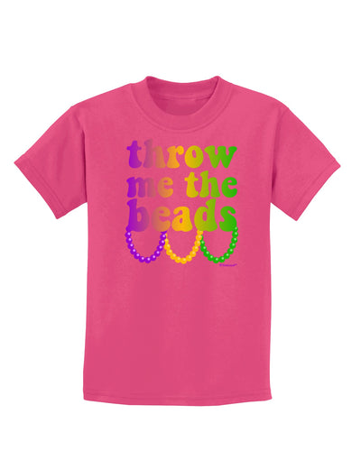 Throw Me The Beads - Mardi Gras Childrens Dark T-Shirt by TooLoud-Childrens T-Shirt-TooLoud-Sangria-X-Small-Davson Sales