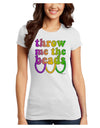 Throw Me The Beads - Mardi Gras Juniors T-Shirt by TooLoud-Womens Juniors T-Shirt-TooLoud-White-Juniors Fitted X-Small-Davson Sales