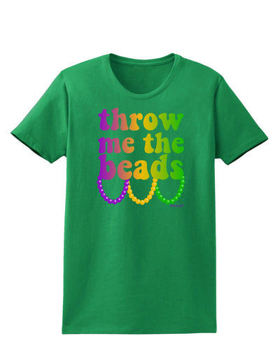 Throw Me The Beads - Mardi Gras Womens Dark T-Shirt by TooLoud-Womens T-Shirt-TooLoud-Kelly-Green-X-Small-Davson Sales