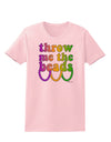 Throw Me The Beads - Mardi Gras Womens T-Shirt by TooLoud-Womens T-Shirt-TooLoud-PalePink-X-Small-Davson Sales