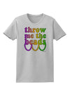 Throw Me The Beads - Mardi Gras Womens T-Shirt by TooLoud-Womens T-Shirt-TooLoud-AshGray-X-Small-Davson Sales