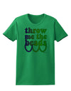 Throw Me The Beads - Mardi Gras Womens T-Shirt by TooLoud-Womens T-Shirt-TooLoud-Kelly-Green-X-Small-Davson Sales