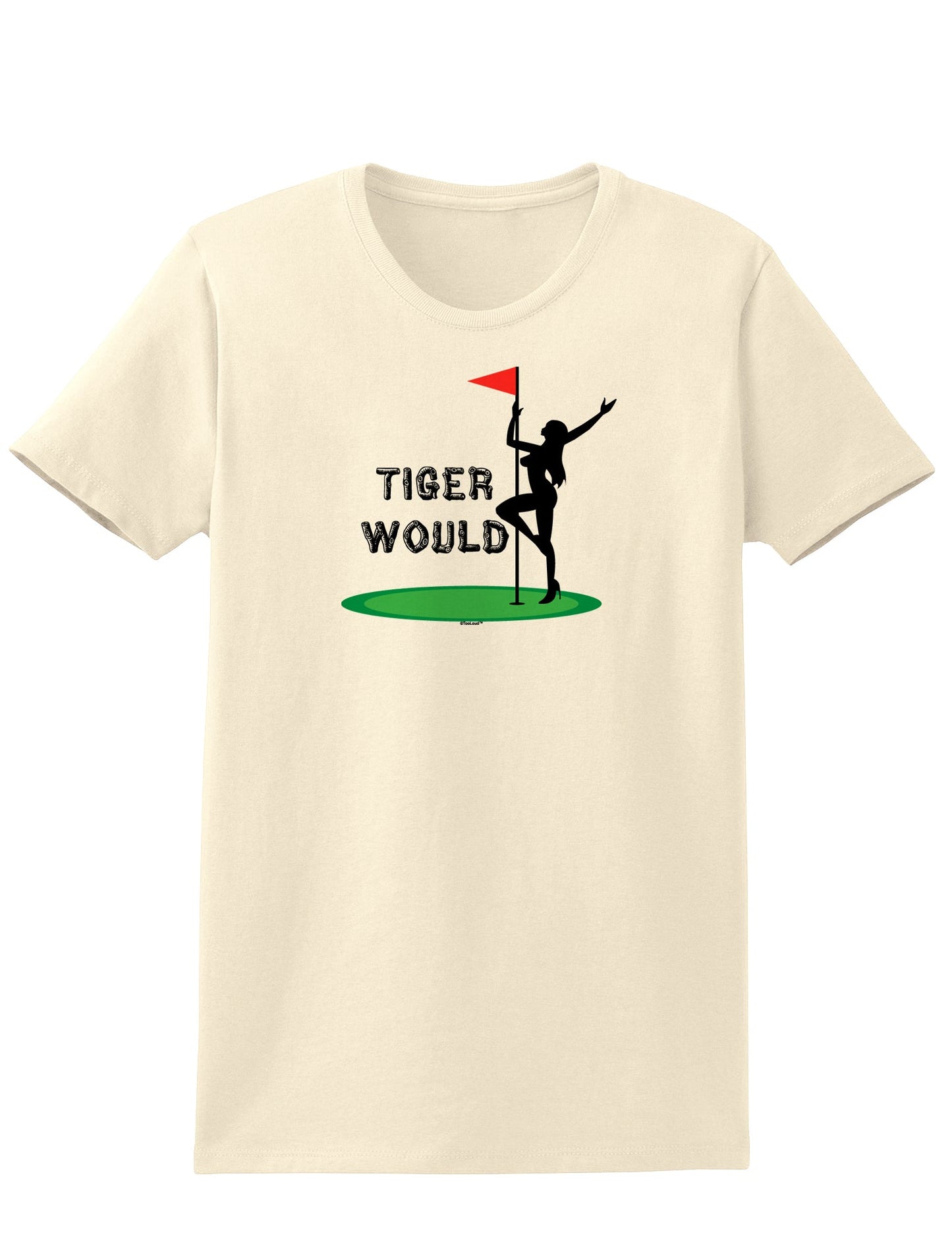 Tiger Would Womens T-Shirt-Womens T-Shirt-TooLoud-Natural-X-Small-Davson Sales