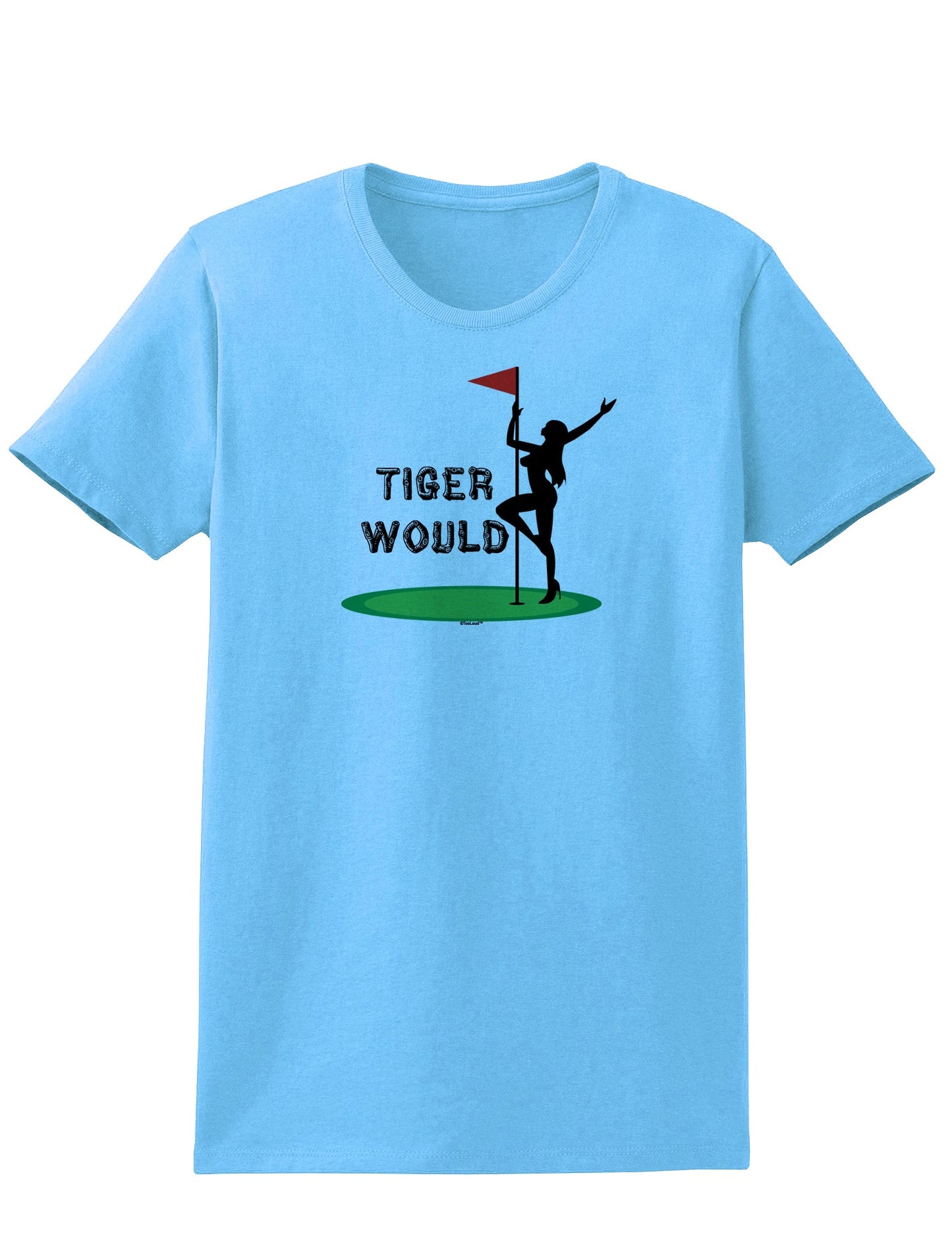 Tiger Would Womens T-Shirt-Womens T-Shirt-TooLoud-Aquatic-Blue-X-Small-Davson Sales