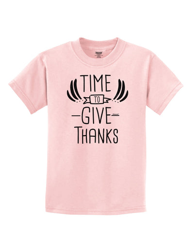 Time to Give Thanks Childrens T-Shirt-Childrens T-Shirt-TooLoud-PalePink-X-Small-Davson Sales