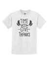 Time to Give Thanks Childrens T-Shirt White XL Tooloud
