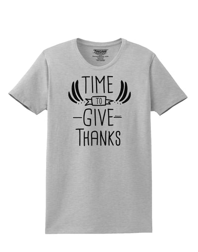 Time to Give Thanks Womens T-Shirt-Womens T-Shirt-TooLoud-AshGray-X-Small-Davson Sales