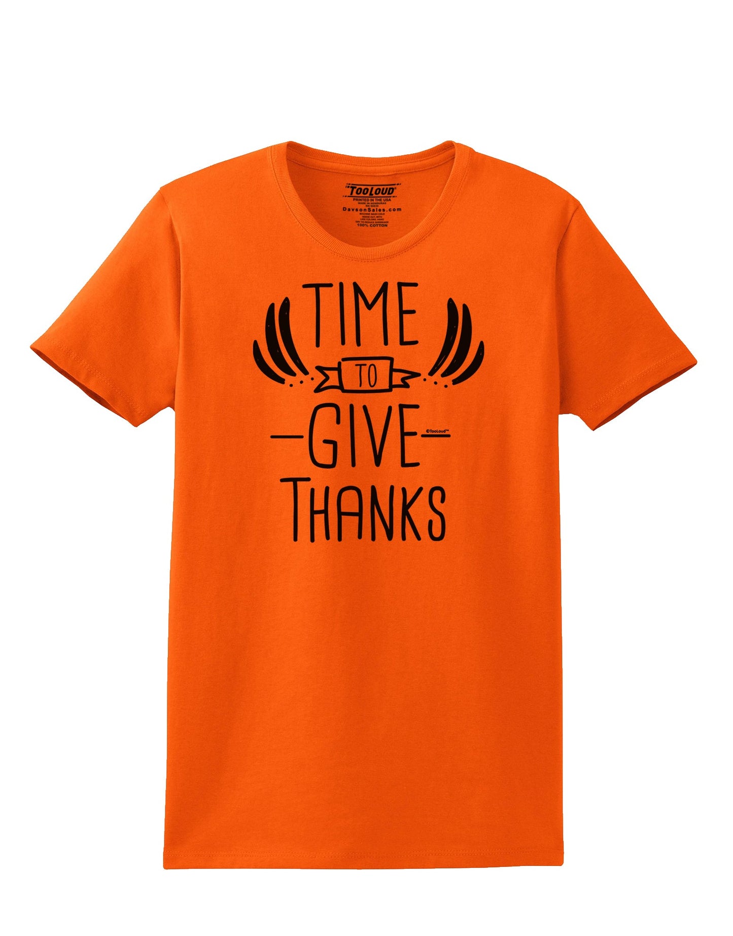 Time to Give Thanks Womens T-Shirt-Womens T-Shirt-TooLoud-Orange-Small-Davson Sales