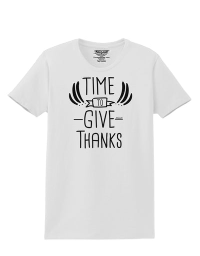 Time to Give Thanks Womens T-Shirt-Womens T-Shirt-TooLoud-White-X-Small-Davson Sales