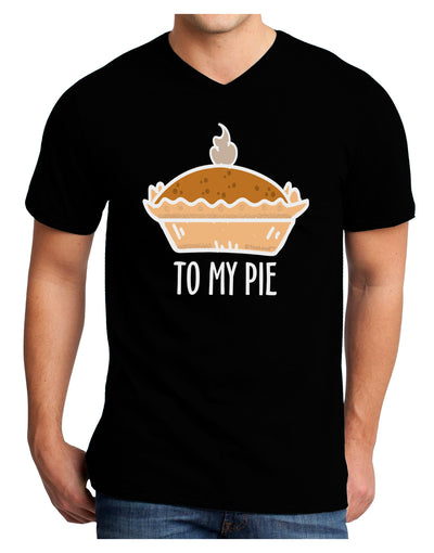 To My Pie Adult V-Neck T-shirt-Mens T-Shirt-TooLoud-Black-Small-Davson Sales