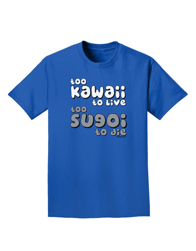 Too Kawaii to Live - B&W Adult Dark T-Shirt by TooLoud-Mens T-Shirt-TooLoud-Royal-Blue-Small-Davson Sales