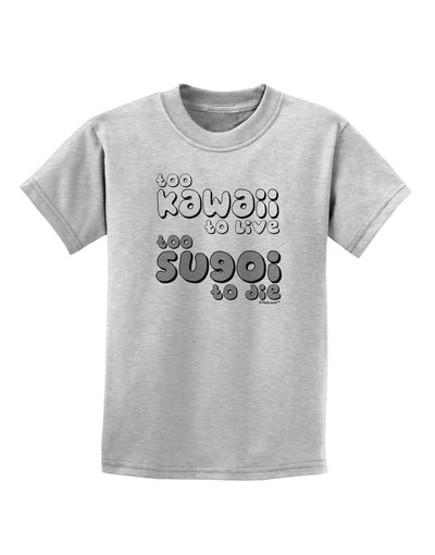 Too Kawaii to Live - B&W Childrens T-Shirt by TooLoud-Childrens T-Shirt-TooLoud-AshGray-X-Small-Davson Sales