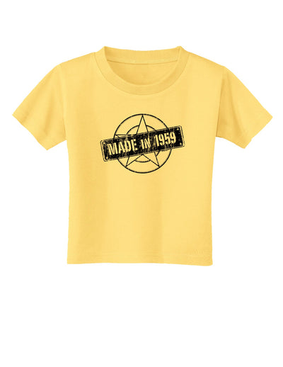 TooLoud 60th Birthday Gift Made in 1959 Toddler T-Shirt-Toddler T-shirt-TooLoud-Yellow-2T-Davson Sales