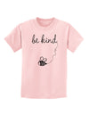 TooLoud Be Kind Childrens T-Shirt-Childrens T-Shirt-TooLoud-PalePink-X-Small-Davson Sales