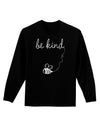 TooLoud Be Kind Dark Adult Long Sleeve Dark T-Shirt-Long Sleeve Shirt-TooLoud-Black-Small-Davson Sales