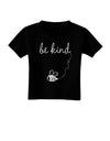 TooLoud Be Kind Dark Toddler T-Shirt Dark-Toddler T-shirt-TooLoud-Black-2T-Davson Sales