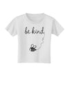TooLoud Be Kind Toddler T-Shirt-Toddler T-shirt-TooLoud-White-2T-Davson Sales