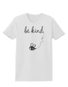 TooLoud Be Kind Womens T-Shirt-Womens T-Shirt-TooLoud-White-X-Small-Davson Sales