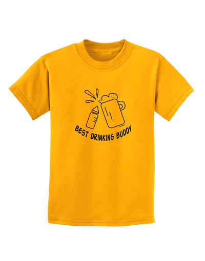 TooLoud Best Drinking Buddy Childrens T-Shirt-Childrens T-Shirt-TooLoud-Gold-X-Small-Davson Sales