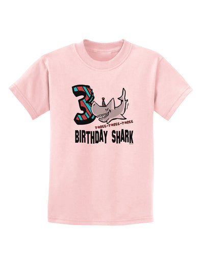 TooLoud Birthday Shark Three Childrens T-Shirt-Childrens T-Shirt-TooLoud-PalePink-X-Small-Davson Sales