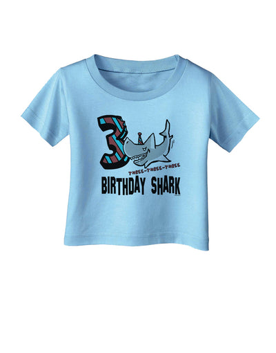 TooLoud Birthday Shark Three Infant T-Shirt-Infant T-Shirt-TooLoud-Aquatic-Blue-06-Months-Davson Sales