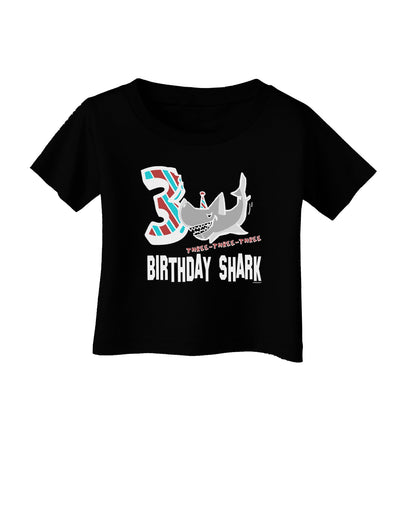 TooLoud Birthday Shark Three Infant T-Shirt Dark-Infant T-Shirt-TooLoud-Black-06-Months-Davson Sales