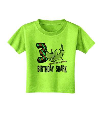 TooLoud Birthday Shark Three Toddler T-Shirt-Toddler T-shirt-TooLoud-Lime-Green-2T-Davson Sales