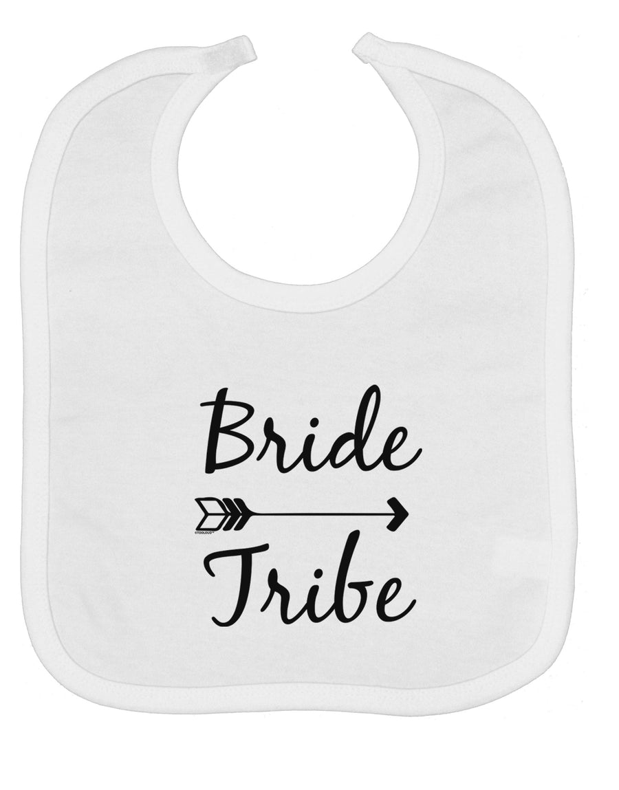 TooLoud Bride Tribe Baby Bib