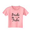 TooLoud Bride Tribe Toddler T-Shirt-Toddler T-shirt-TooLoud-Candy-Pink-2T-Davson Sales