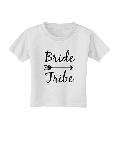 TooLoud Bride Tribe Toddler T-Shirt-Toddler T-shirt-TooLoud-White-2T-Davson Sales