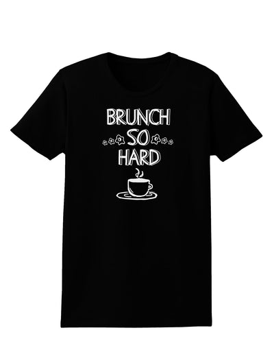 TooLoud Brunch So Hard Eggs and Coffee Dark Womens Dark T-Shirt-Womens T-Shirt-TooLoud-Black-X-Small-Davson Sales
