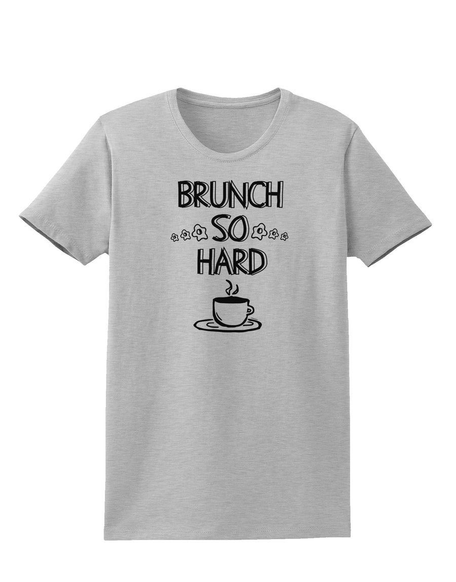 TooLoud Brunch So Hard Eggs and Coffee Womens T-Shirt-Womens T-Shirt-TooLoud-White-X-Small-Davson Sales