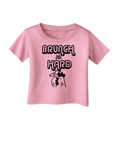 TooLoud Brunch So Hard Hen Infant T-Shirt-Infant T-Shirt-TooLoud-Candy-Pink-06-Months-Davson Sales