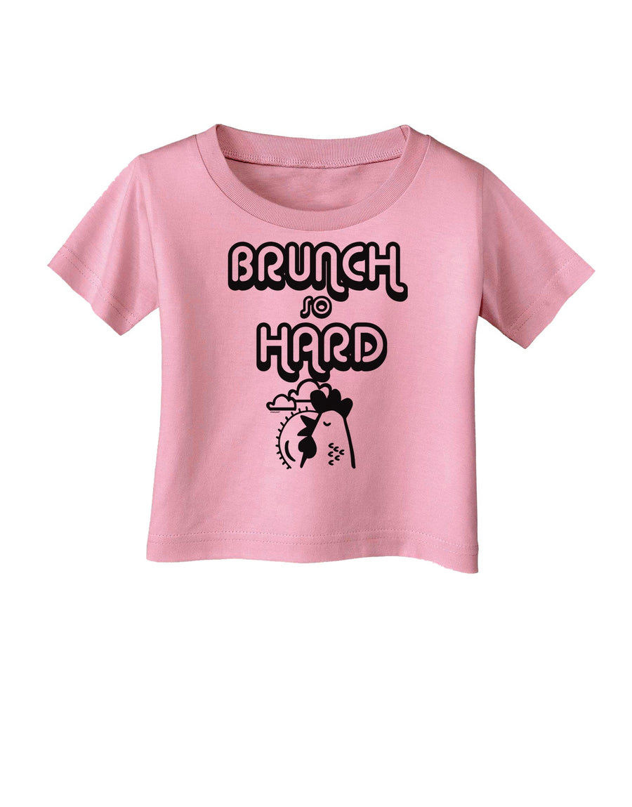 TooLoud Brunch So Hard Hen Infant T-Shirt-Infant T-Shirt-TooLoud-White-06-Months-Davson Sales