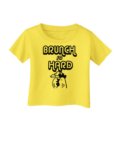 TooLoud Brunch So Hard Hen Infant T-Shirt-Infant T-Shirt-TooLoud-Yellow-06-Months-Davson Sales
