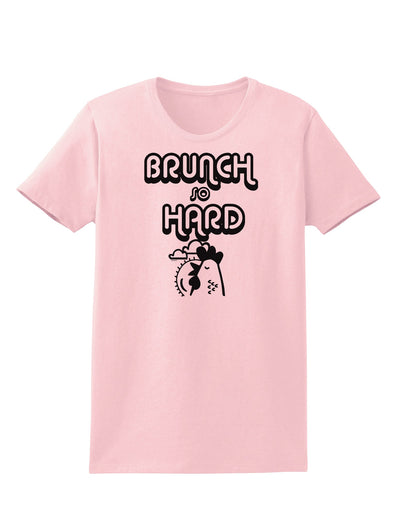 TooLoud Brunch So Hard Hen Womens T-Shirt-Womens T-Shirt-TooLoud-PalePink-X-Small-Davson Sales