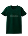 TooLoud Custom Before I Die Dark Womens Dark T-Shirt-Womens T-Shirt-TooLoud-Forest-Green-Small-Davson Sales