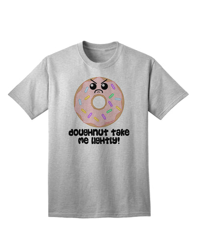 TooLoud Doughnut Take Me Lightly Adult T-Shirt - A Delectable Addition to Your Wardrobe-Mens T-shirts-TooLoud-AshGray-Small-Davson Sales