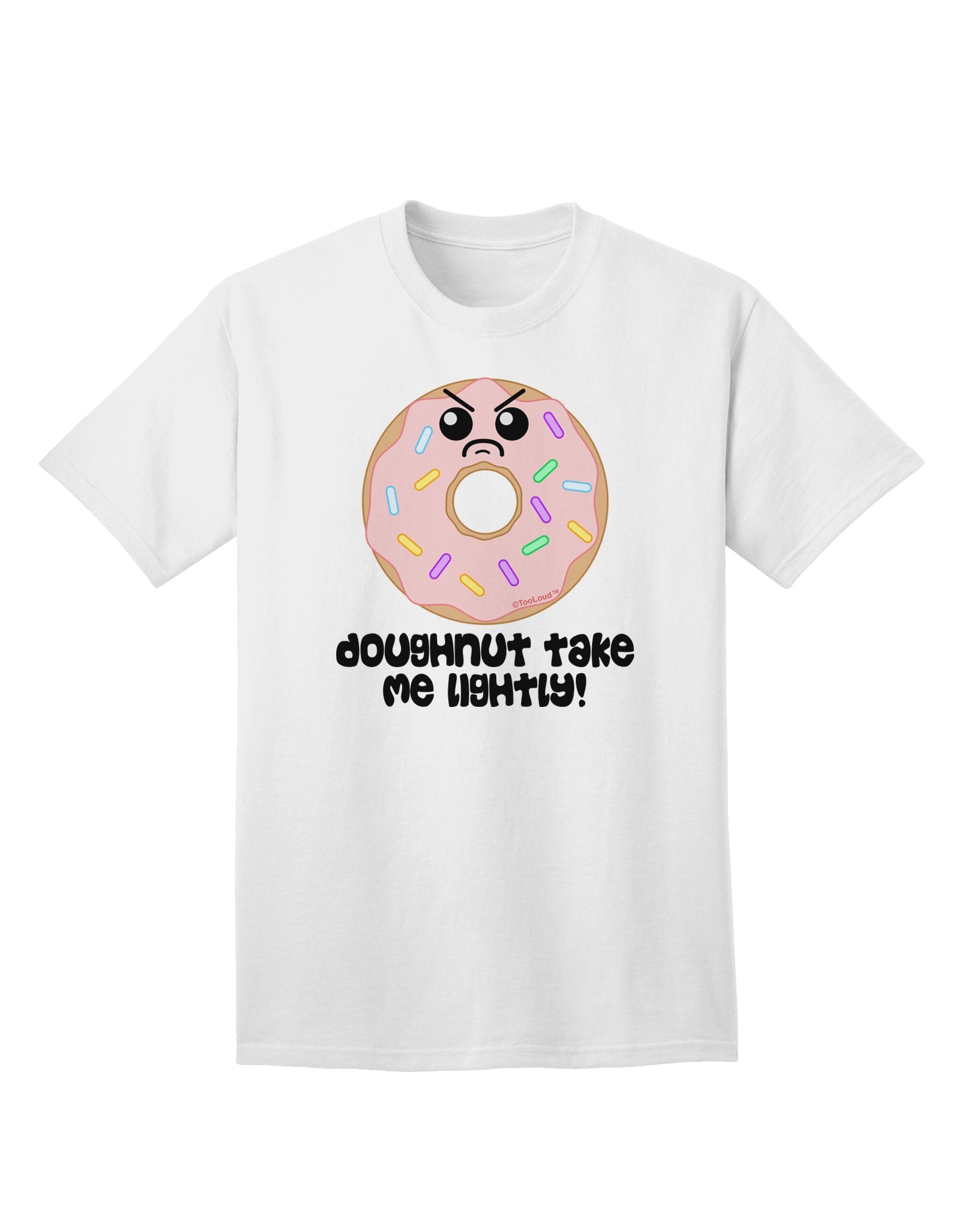 TooLoud Doughnut Take Me Lightly Adult T-Shirt - A Delectable Addition to Your Wardrobe-Mens T-shirts-TooLoud-White-Small-Davson Sales