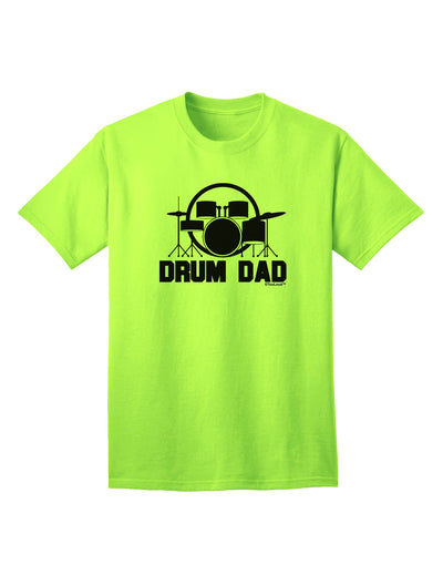 TooLoud Drum Dad Adult T-Shirt: A Must-Have for Drum Enthusiasts-Mens T-shirts-TooLoud-Neon-Green-Small-Davson Sales