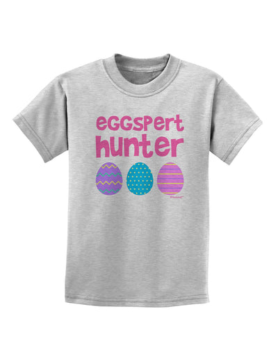 TooLoud Eggspert Hunter - Easter - Pink Childrens T-Shirt-Childrens T-Shirt-TooLoud-AshGray-X-Small-Davson Sales