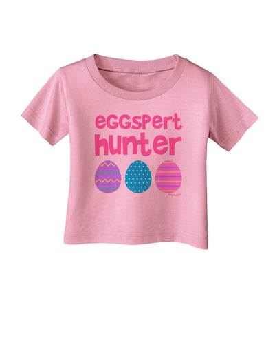 TooLoud Eggspert Hunter - Easter - Pink Infant T-Shirt-Infant T-Shirt-TooLoud-Candy-Pink-06-Months-Davson Sales