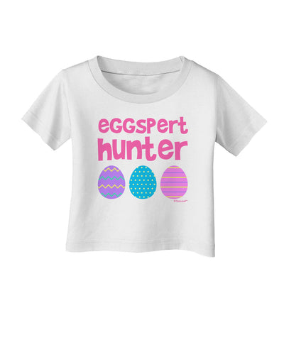 TooLoud Eggspert Hunter - Easter - Pink Infant T-Shirt-Infant T-Shirt-TooLoud-White-06-Months-Davson Sales