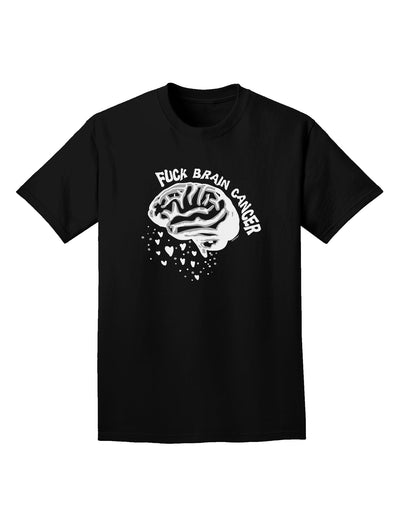 TooLoud Fuck Brain Cancer Brain Adult Dark T-Shirt-Mens-Tshirts-TooLoud-Black-Small-Davson Sales