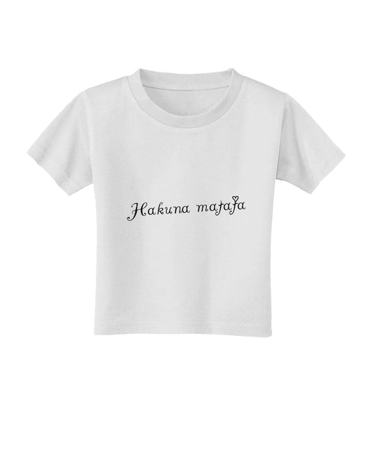 TooLoud Hakuna Matata Toddler T-Shirt-Toddler T-shirt-TooLoud-White-2T-Davson Sales