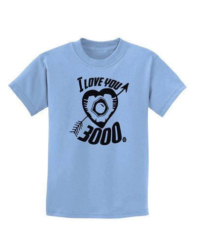 TooLoud I Love You 3000 Childrens T-Shirt-Childrens T-Shirt-TooLoud-Light-Blue-X-Small-Davson Sales