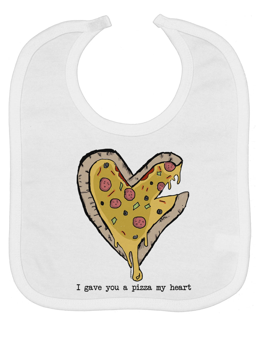 TooLoud I gave you a Pizza my Heart Baby Bib