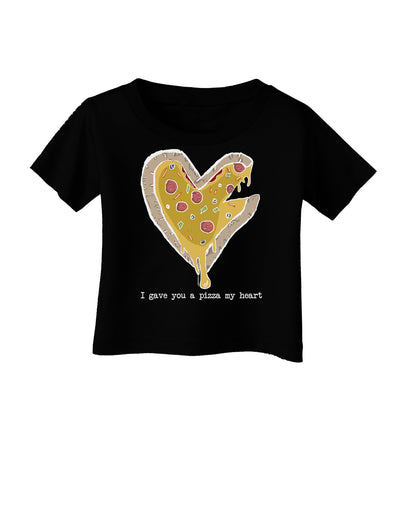TooLoud I gave you a Pizza my Heart Dark Infant T-Shirt Dark-Infant T-Shirt-TooLoud-Black-06-Months-Davson Sales