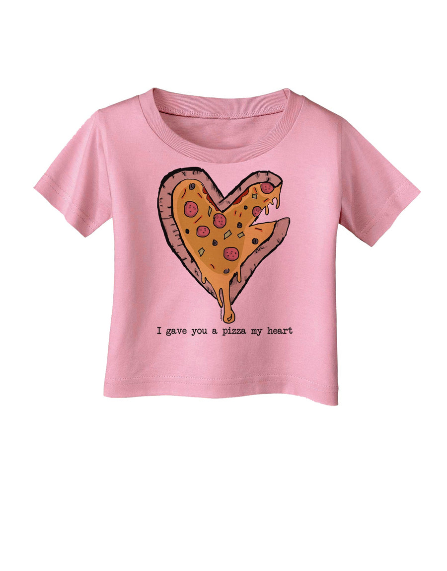 TooLoud I gave you a Pizza my Heart Infant T-Shirt-Infant T-Shirt-TooLoud-White-06-Months-Davson Sales