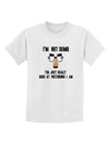 TooLoud I'm not Dumb I'm Just really good at pretending I am Childrens T-Shirt-Childrens T-Shirt-TooLoud-White-X-Small-Davson Sales